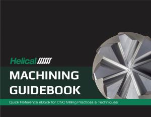 Helical's Machining Guidebook