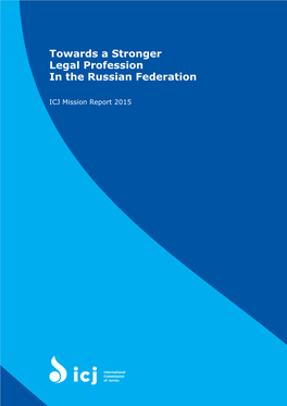 Towards a Stronger Legal Profession in the Russian Federation