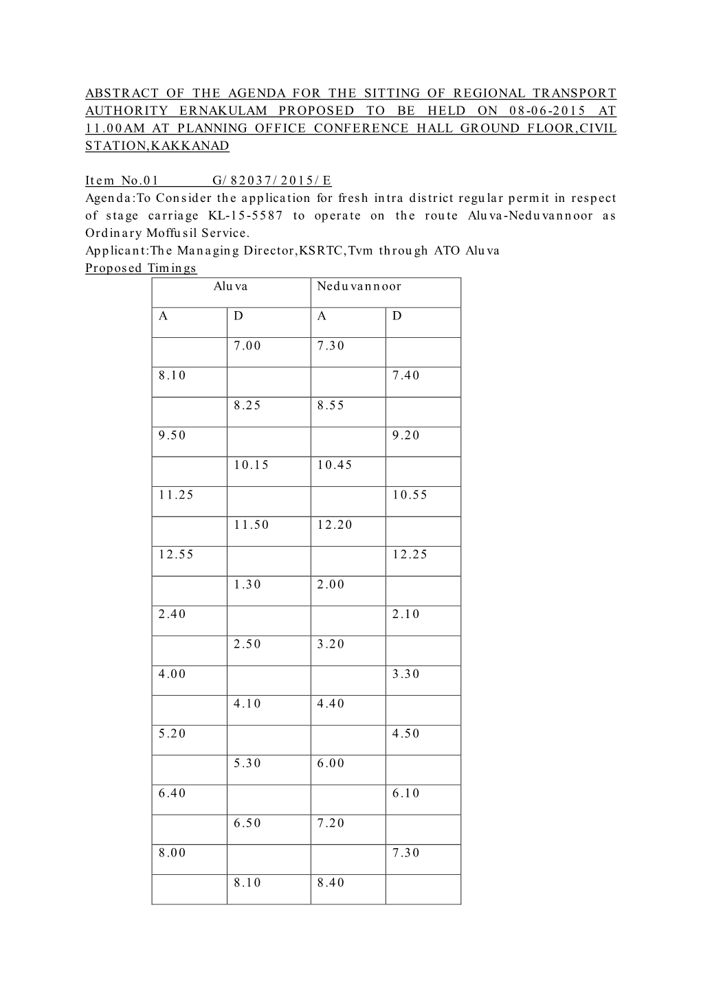 Abstract of the Agenda for the Sitting of Regional Transport Authority Ernakulam Proposed to Be Held on 08-06-2015 at 11.00Am At