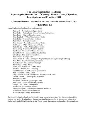 The Lunar Exploration Roadmap: Exploring the Moon in the 21St Century: Themes, Goals, Objectives, Investigations, and Priorities, 2011