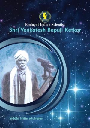EMINENT INDIAN SCIENTIST VENKATESH BAPUJI KETKAR Author