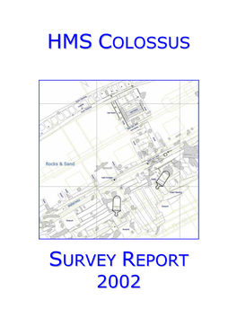 HMS Colossus Survey Report 2002