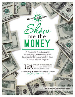 Show Me the Money: a Guide to Funding and Financing