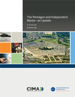 The Pentagon and Independent Media—An Update