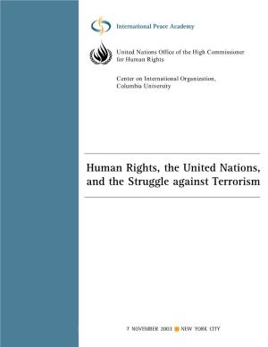 Human Rights, the United Nations, and the Struggle Against Terrorism