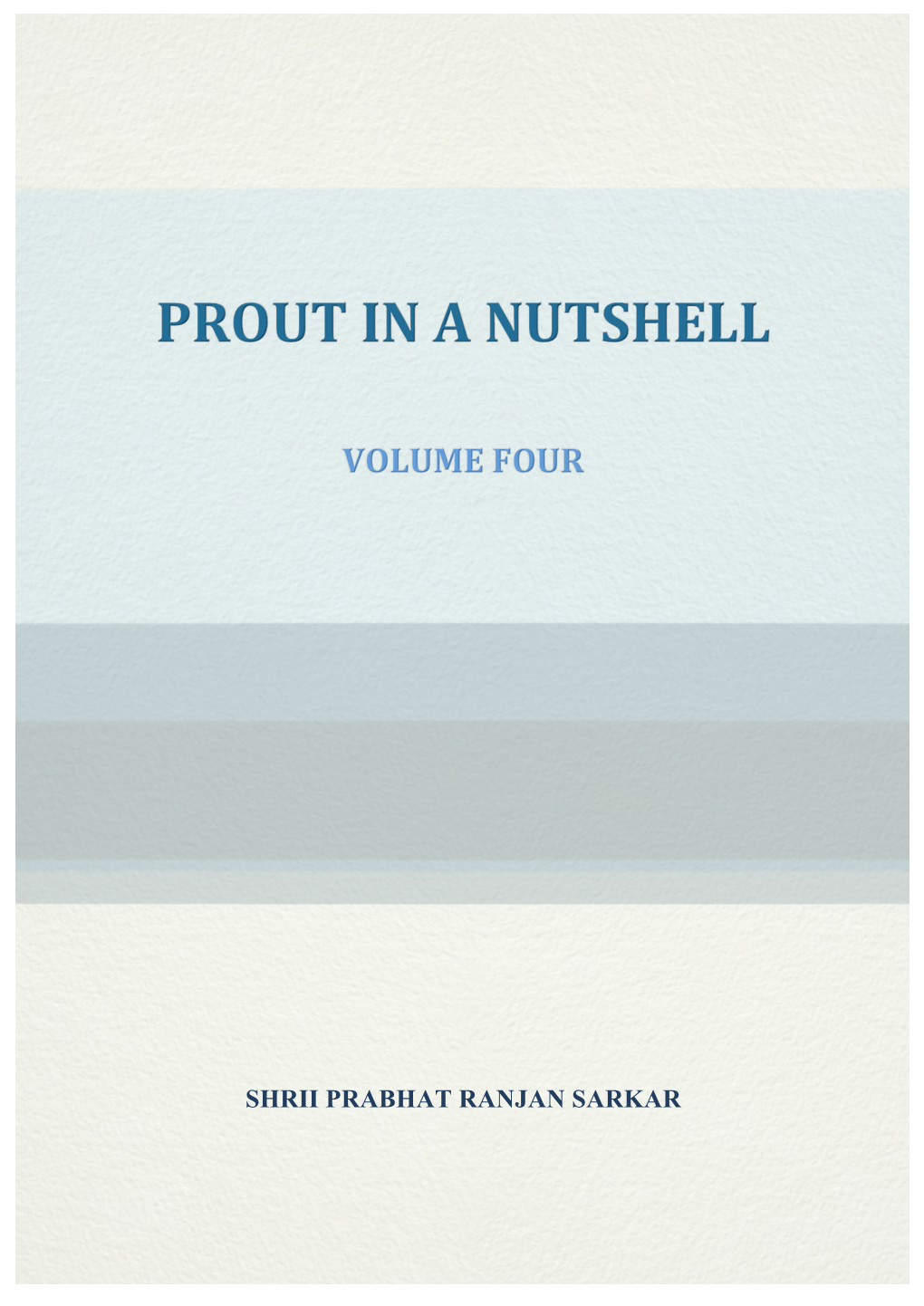 Prout in a Nutshell Volume 4 Second Edition E-Book