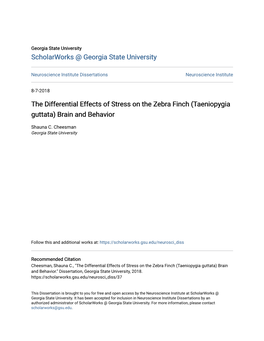 The Differential Effects of Stress on the Zebra Finch (Taeniopygia Guttata) Brain and Behavior