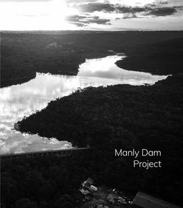 Manly Dam Project Manly Dam Project
