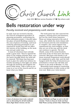 Bells Restoration Under Way Faculty Received and Preparatory Work Started