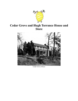 Cedar Grove and Hugh Torrance House and Store