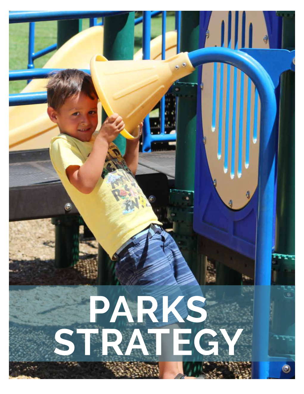 PARKS STRATEGY Parks Strategy Contents