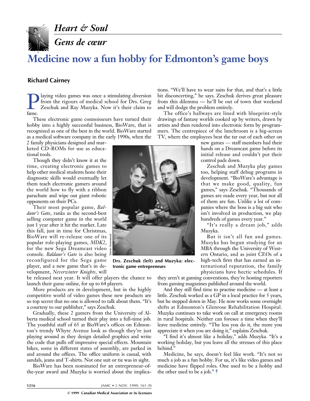 Medicine Now a Fun Hobby for Edmonton's Game Boys