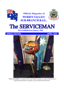 The SERVICEMAN First Published in January 1962 ANZAC EDITION APRIL 2020