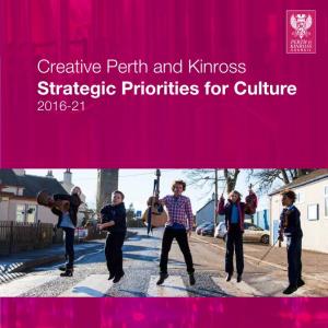 Creative Perth and Kinross Strategic Priorities for Culture 2016-21