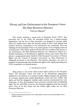 Privacy and Law Enforcement in the European Union: the Data Retention Directive Francesca Bignami*