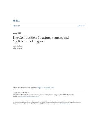The Composition, Structure, Sources, and Applications of Eugenol