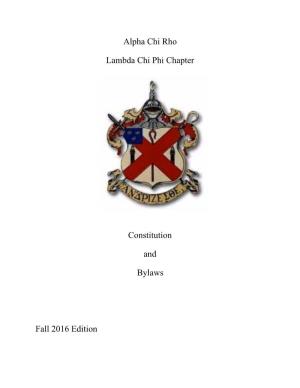 Alpha Chi Rho Lambda Chi Phi Chapter Constitution and Bylaws