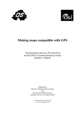 Transformations Between the Irish Grid and the GPS Co-Ordinate Reference Frame WGS84 / ETRF89