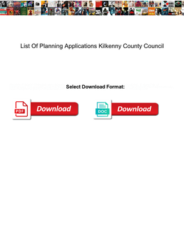 List of Planning Applications Kilkenny County Council