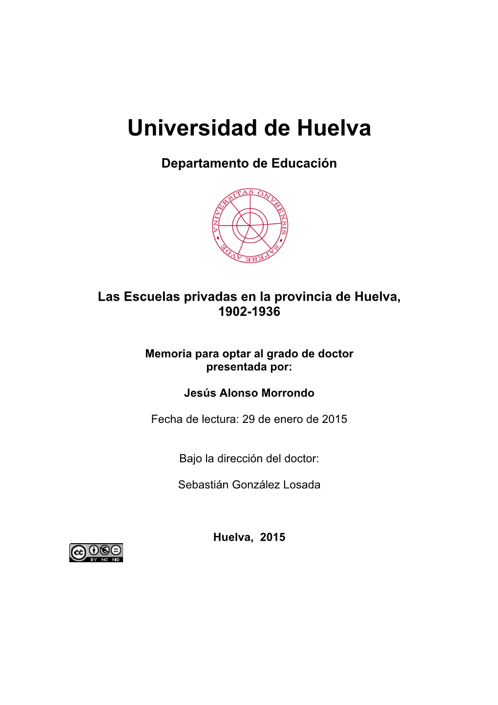 Las Escuelas Privadas En La Provincia De Huelva. 1902-1936