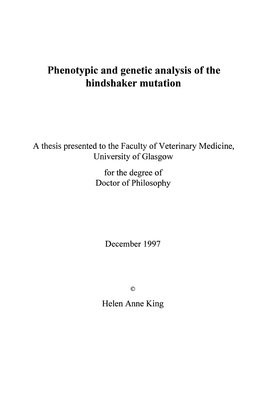 Phenotypic and Genetic Analysis of the Hindshaker Mutation