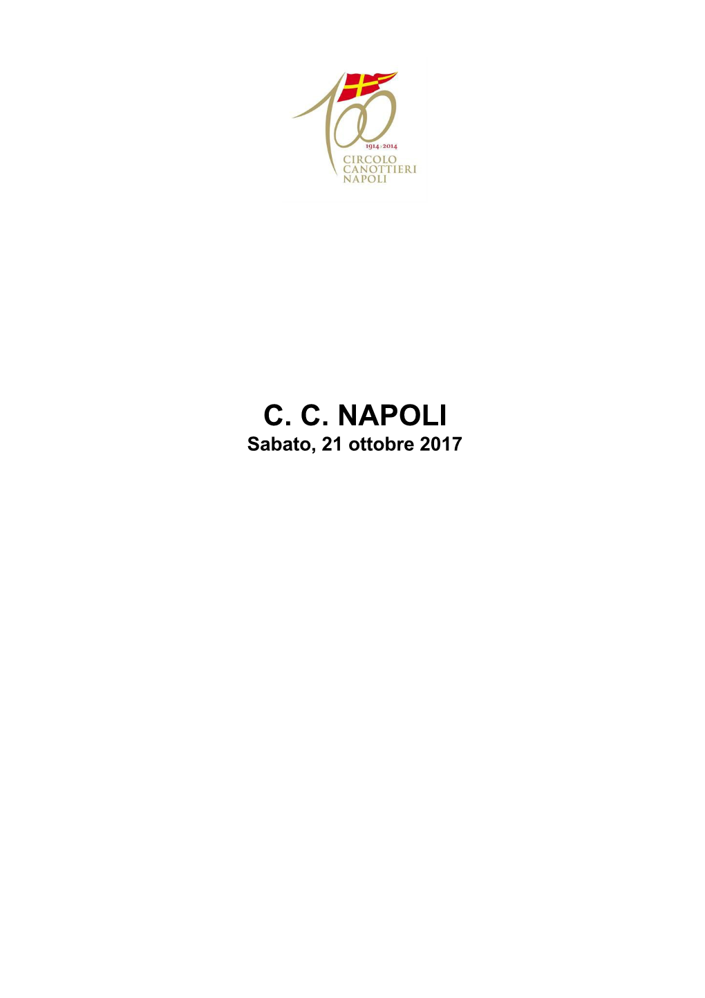 C. C. NAPOLI Sabato, 21 Ottobre 2017 C