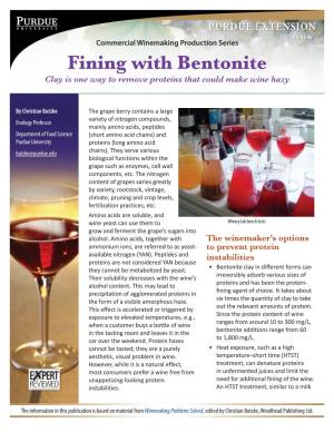 Fining with Bentonite Clay Is One Way to Remove Proteins That Could Make Wine Hazy