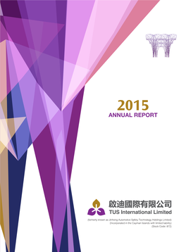 2015 2015 年 報 ANNUAL REPORT Annual Report 2015