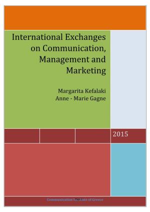 International Exchanges on Communication, Management and Marketing