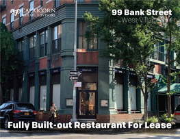 Fully Built-Out Restaurant for Lease 99 BANK STREET West Village, NY