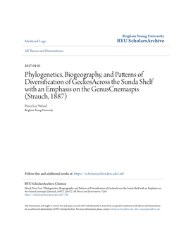 Phylogenetics, Biogeography, and Patterns of Diversification Of