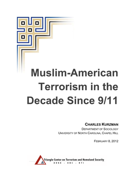 Muslim-American Terrorism in the Decade Since 9/11