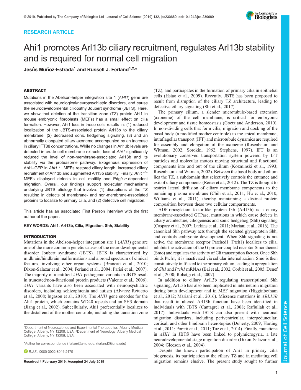 Ahi1 Promotes Arl13b Ciliary Recruitment, Regulates Arl13b Stability and Is Required for Normal Cell Migration Jesúsmuñoz-Estrada1 and Russell J