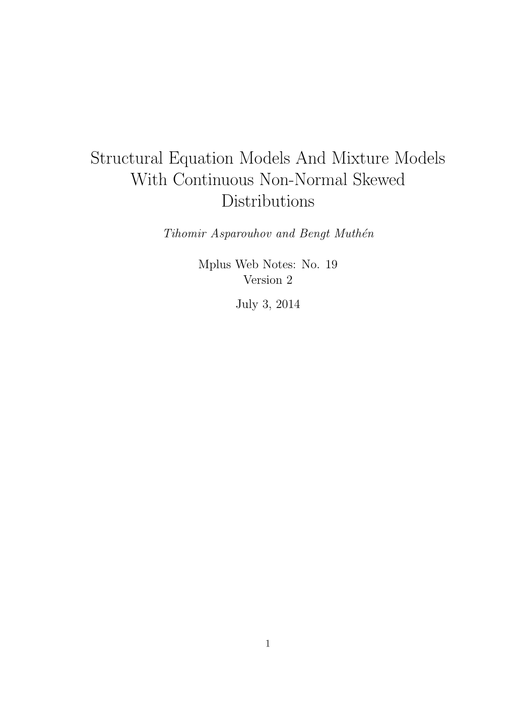 Structural Equation Models and Mixture Models with Continuous Non-Normal Skewed Distributions