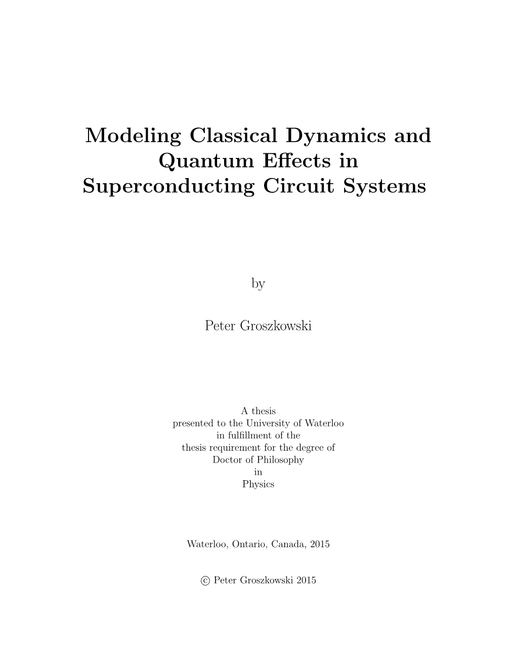 Modeling Classical Dynamics and Quantum Effects In