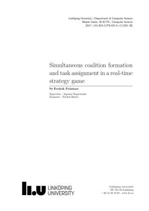 Simultaneous Coalition Formation and Task Assignment in a Real-Time Strategy Game by Fredrik Präntare