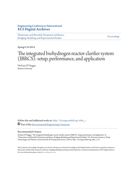 The Integrated Biohydrogen Reactor Clarifier System (IBRCS): Setup, Performance, and Application Hesham El-Naggar Western University