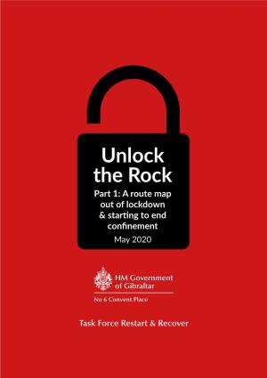 Unlock the Rock Part 1: a Route Map out of Lockdown & Starting to End Confinement May 2020