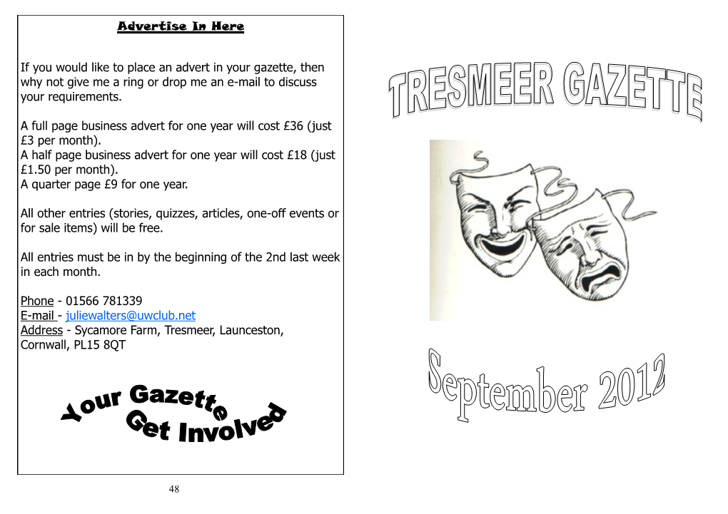 Advertise in Here If You Would Like to Place an Advert in Your Gazette