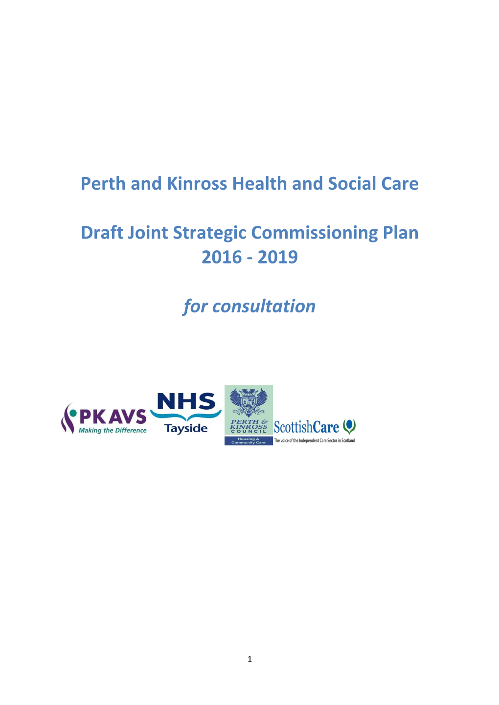 Perth and Kinross Health and Social Care Draft Joint Strategic