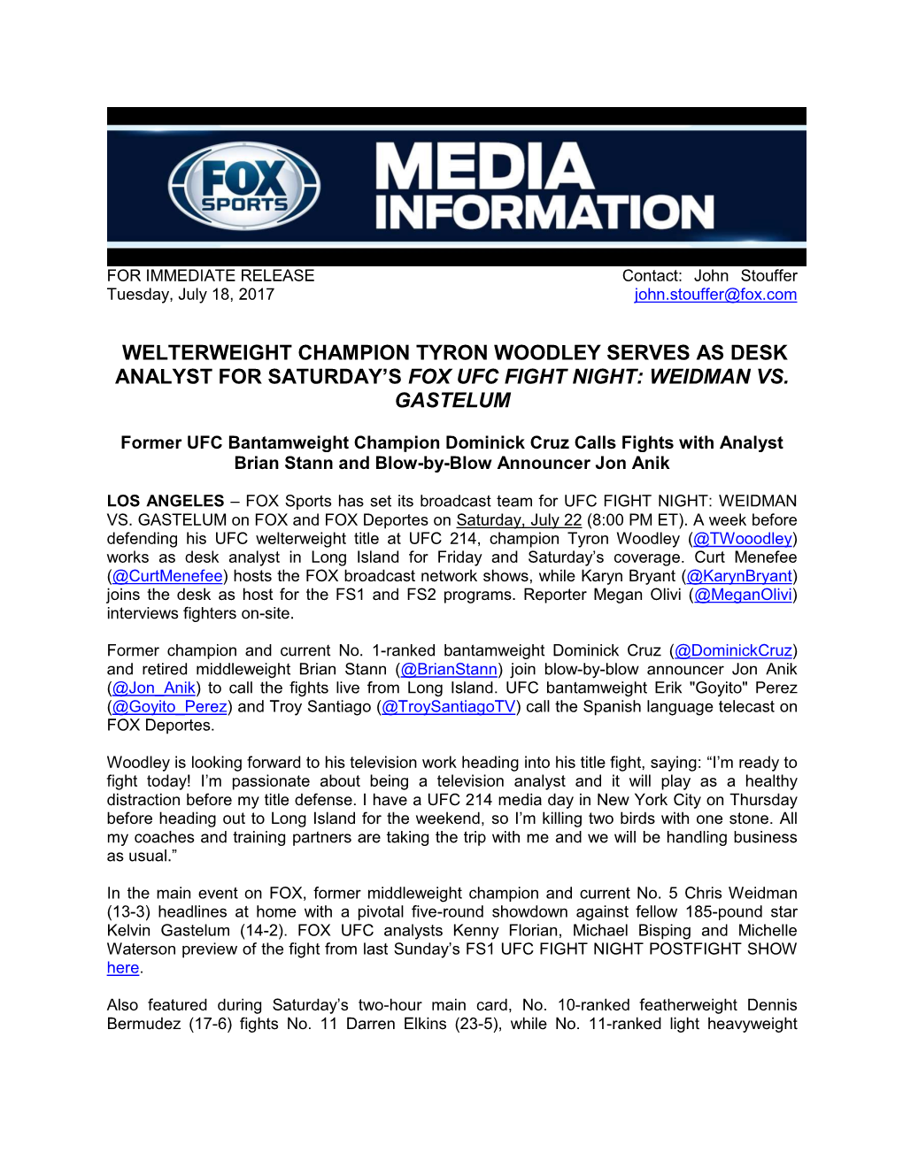 Welterweight Champion Tyron Woodley Serves As Desk Analyst for Saturday’S Fox Ufc Fight Night: Weidman Vs