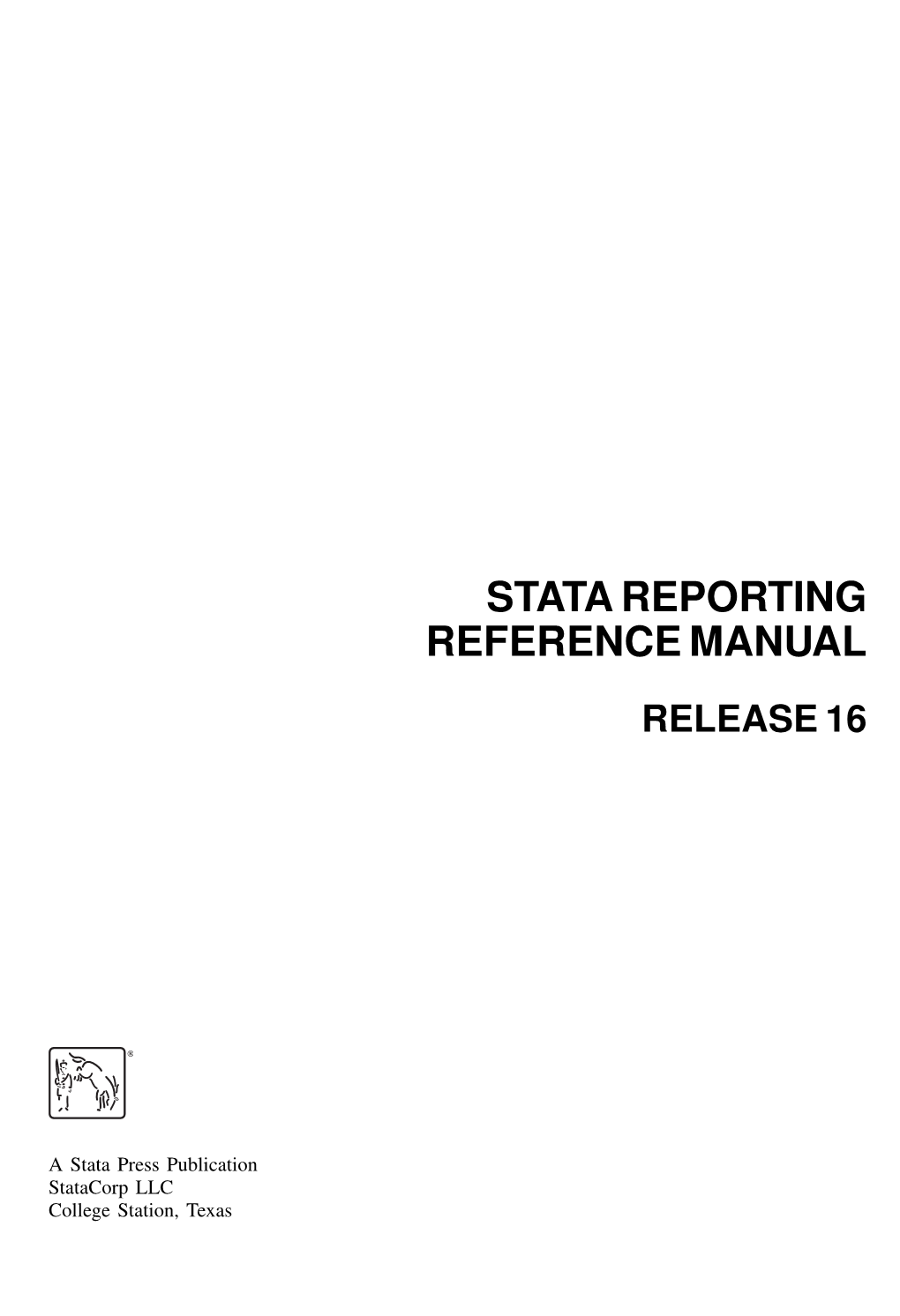 Stata Reporting Reference Manual