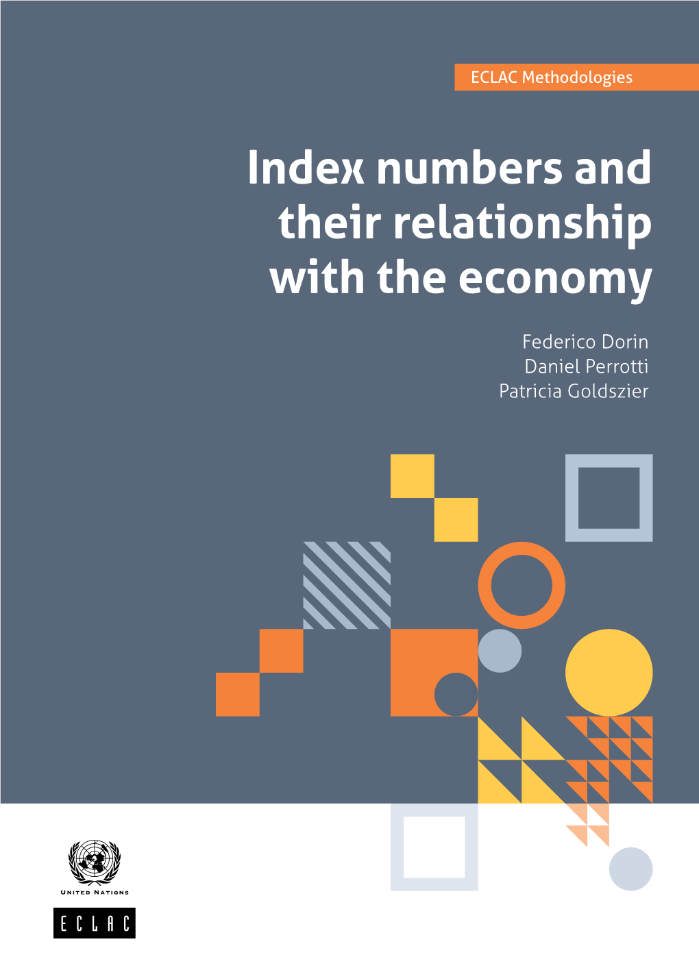 Index Numbers and Their Relationship with the Economy