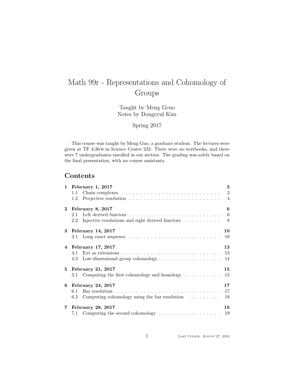 Math 99R - Representations and Cohomology of Groups