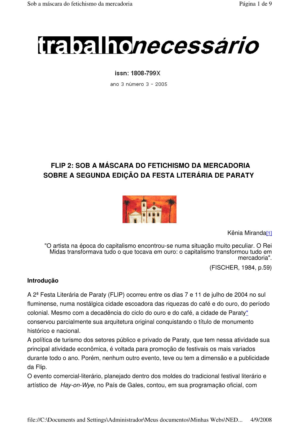 Flip 2: Sob a Máscara Do Fetichismo Da Mercadoria Sobre a Segunda Edição Da Festa Literária De Paraty