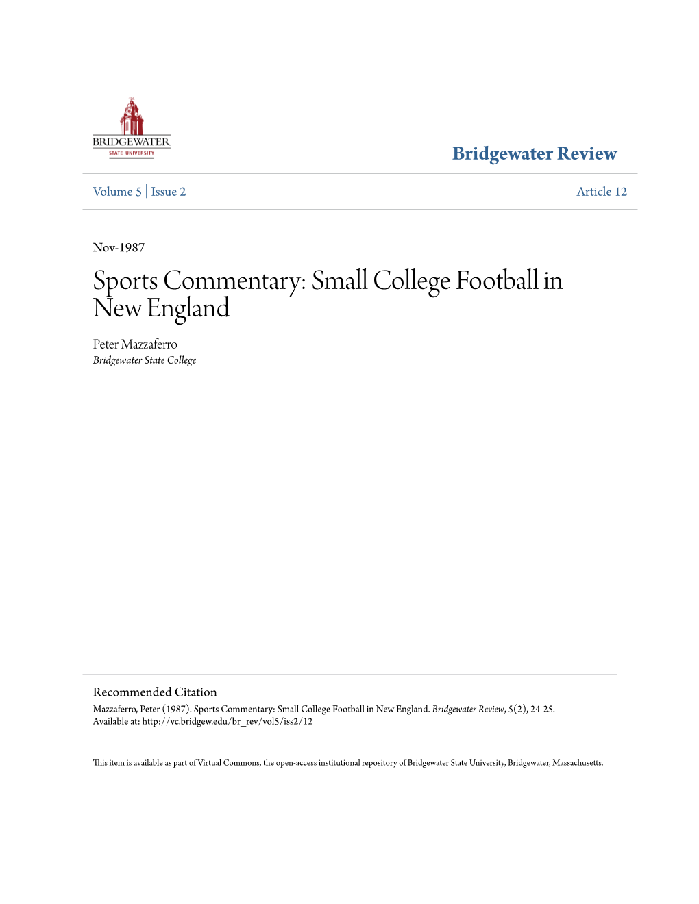 Small College Football in New England Peter Mazzaferro Bridgewater State College