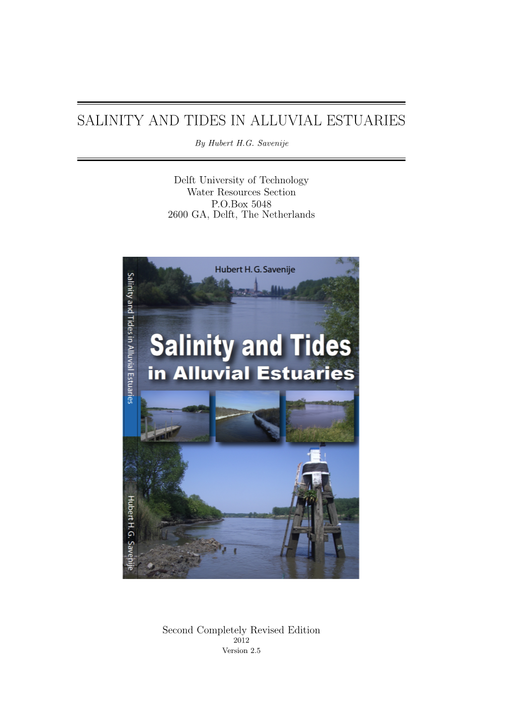 Salinity and Tides in Alluvial Estuaries