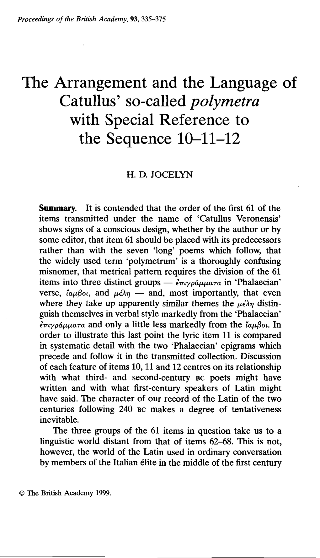 The Arrangement and the Language of Catullus' So-Called Polymetra With