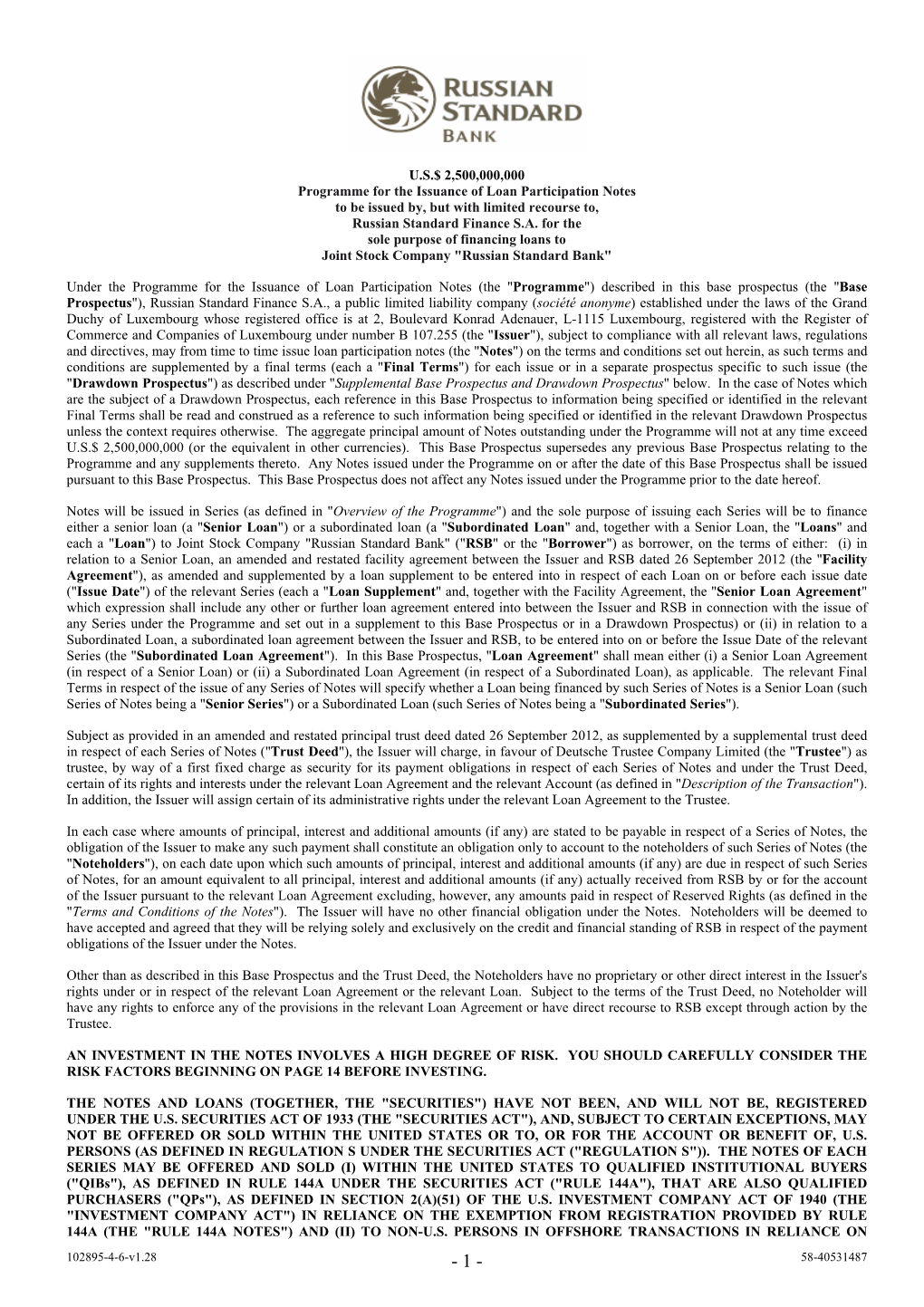 U.S.$ 2,500,000,000 Programme for the Issuance of Loan Participation Notes to Be Issued By, but with Limited Recourse To, Russian Standard Finance S.A