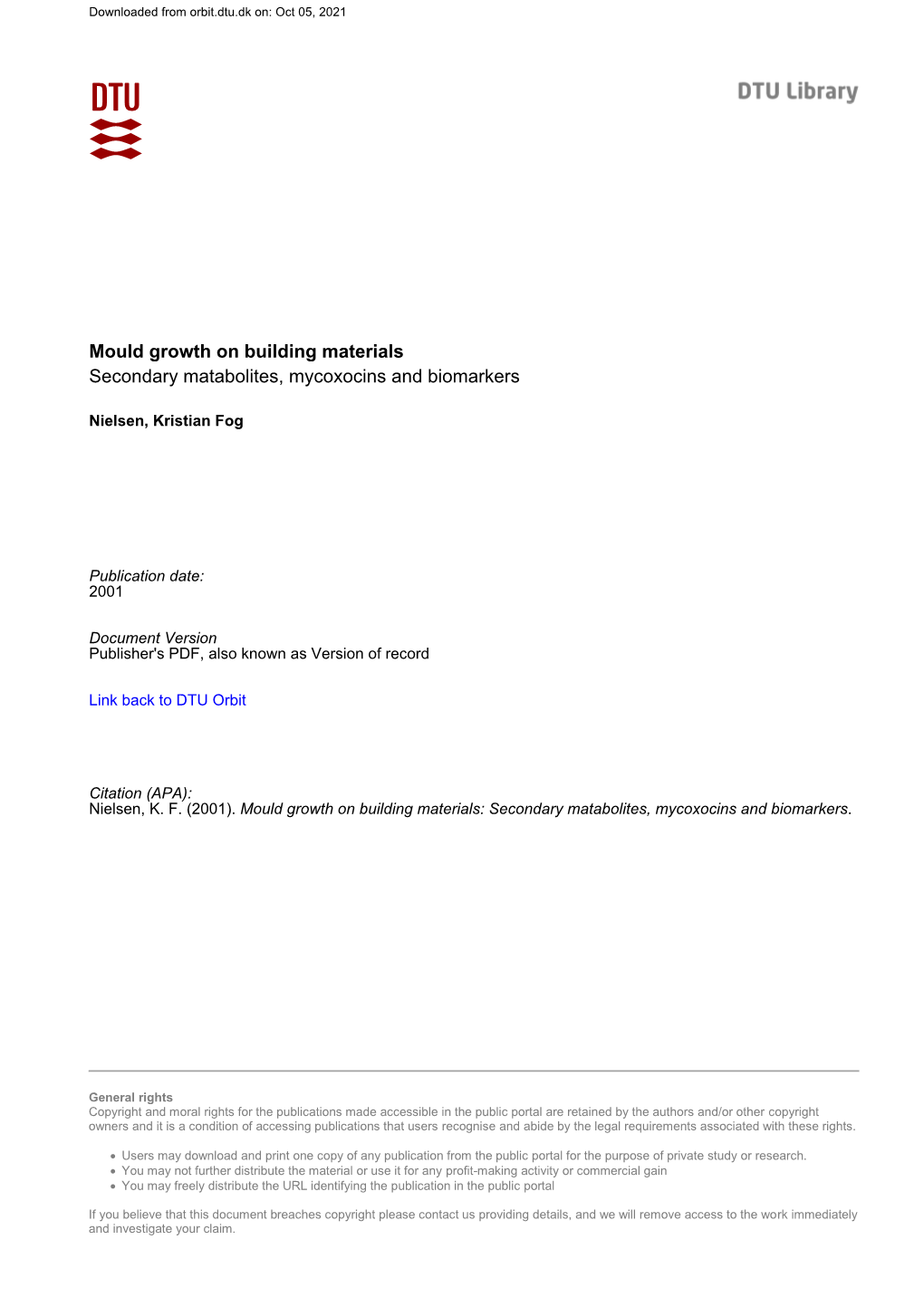 Mould Growth on Building Materials Secondary Matabolites, Mycoxocins and Biomarkers